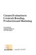 Carcase evaluation in livestock breeding, production and marketing /