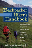 Backpacker and hiker's handbook /