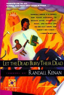 Let the dead bury their dead : and other stories /