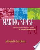 Making sense : small-group comprehension lessons for English language learners /