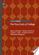 The True Costs of College /
