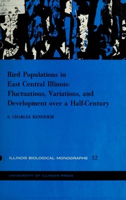 Bird populations in east central Illinois : fluctuations, variations, and development over a half-century /