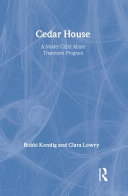 Cedar House : a model child abuse treatment program /