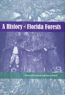 A history of Florida forests /