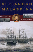 Alejandro Malaspina : portrait of a visionary /