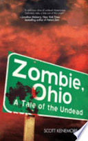 Zombie, Ohio : a tale of the undead /