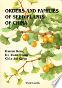 Orders and families of seed plants of China /