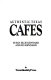 Authentic Texas cafes /