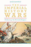 The imperial history wars : debating the British Empire /