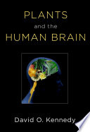 Plants and the human brain /