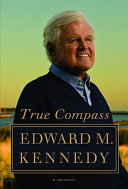 True compass : a memoir /