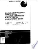 Income and nutritional effects of the commercialization of agriculture in southwestern Kenya /