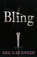 Bling : [a novel] /
