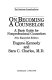 On becoming a counselor : a basic guide for nonprofessional counselors /