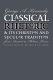 Classical rhetoric & its Christian & secular tradition from ancient to modern times /