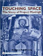 Touching space : the story of Project Manhigh /