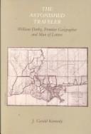 The astonished traveler : William Darby, frontier geographer and man of letters /