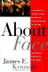 About-face : a gay officer's account of how he stopped prosecuting gays in the Army and started fighting for their rights /