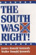 The South was right! /