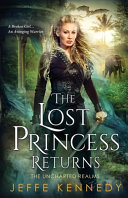 The lost princess returns /