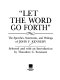 "Let the word go forth" : the speeches, statements, and writings of John F. Kennedy /