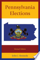 Pennsylvania elections : statewide contests from 1950-2004 /