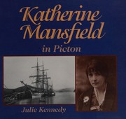 Katherine Mansfield in Picton /