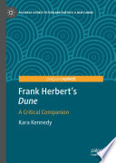 Frank Herbert's "Dune" : A Critical Companion /