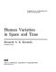 Human variation in space and time /
