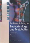 Problem solving in endocrinology and metabolism /