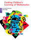 Guiding children's learning of mathematics /