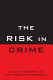 The risk in crime /