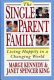 The single-parent family : living happily in a changing world /