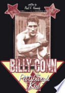 Billy Conn : the Pittsburgh kid /