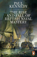 The rise and fall of British naval mastery /