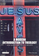 A modern introduction to theology : new questions for old beliefs /
