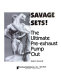 Savage sets! : the ultimate pre-exhaust pump out /