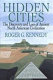Hidden cities : the discovery and loss of ancient North American civilization /