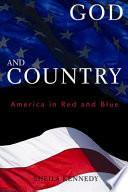 God and country : America in red and blue /