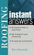 Roofing instant answers /