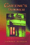 Greene's summer : part III of Copenhagen Quartet /