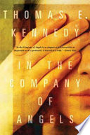 In the company of angels : a novel /