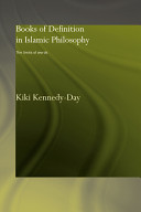 Books of definition in Islamic philosophy : the limits of words /