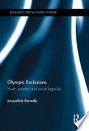 Olympic exclusions : youth, poverty and social legacies /