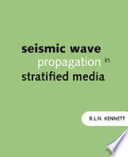Seismic wave propagation in stratified media /