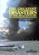 The greatest disasters of the 20th century /