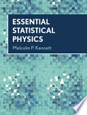 Essential statistical physics /