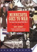 Minnesota goes to war : the home front during World War II /