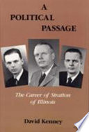 A political passage : the career of Stratton of Illinois /