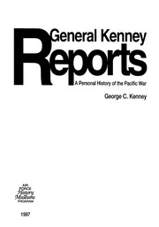 General Kenney reports : a personal history of the Pacific War /